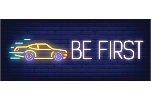 Download Be First Neon Sign. Automobile on Brick - Automobile Collection